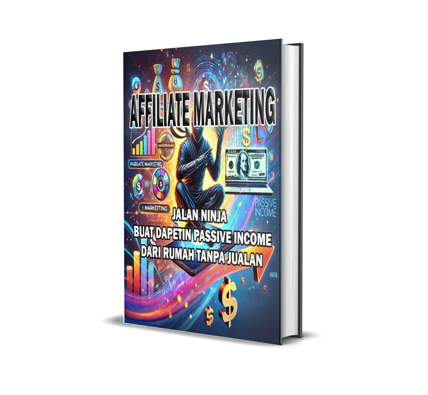 Affiliate Marketing Jalan Ninja Buat Dapetin Passive Income