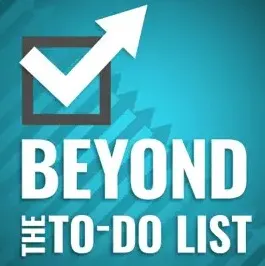 Beyond the To-Do List Podcast Cover