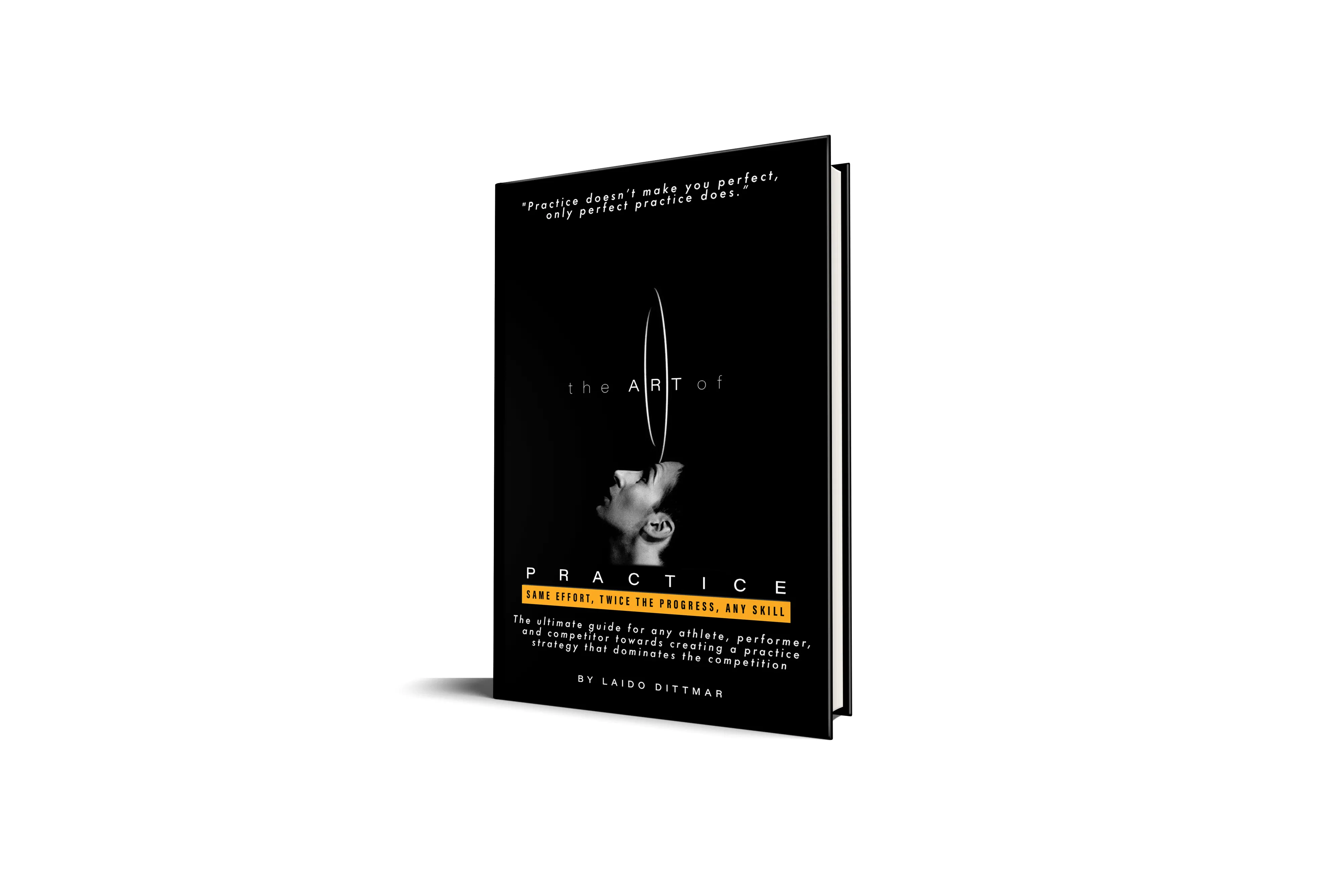 The Art of Practice eBook &amp; Limitless Motivation Formula
