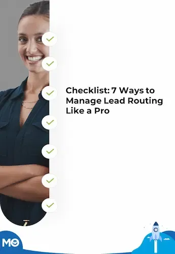 Checklist: 7 Ways to Manage Lead Routing Like a Pro