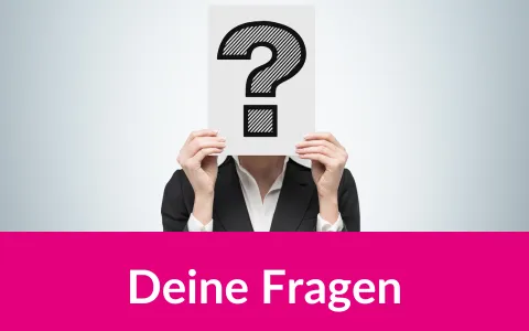 Deine Fragen