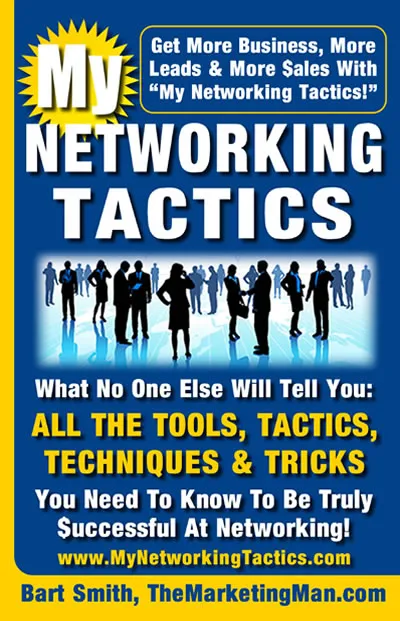 My Networking Tactics by Bart Smith
