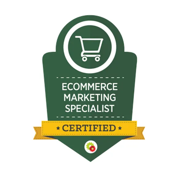 Certified Ecommerce Marketing Specialist