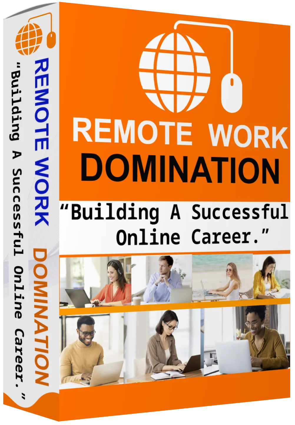 Remote Work Domination: Building a Successful Online Career