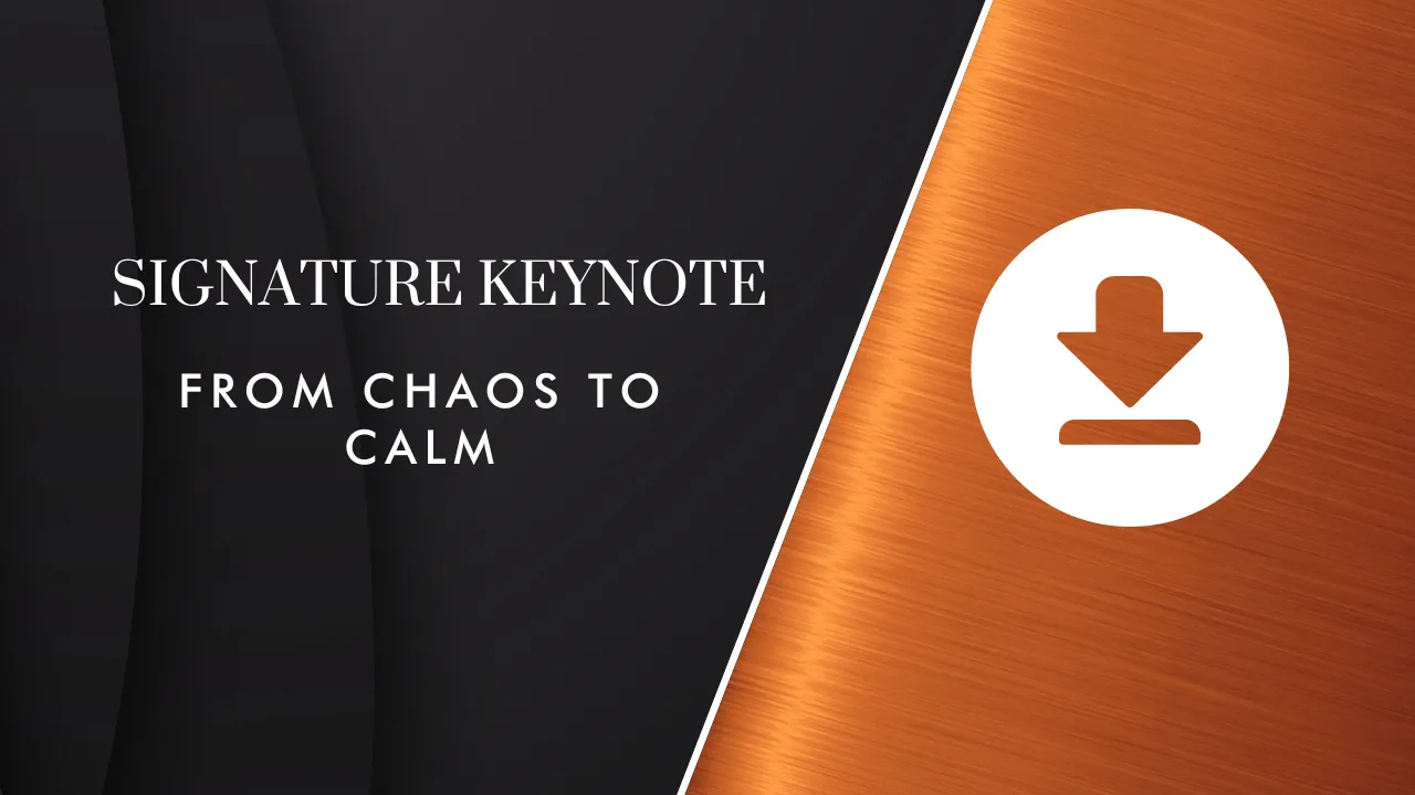 Signature Keynote | From Chaos to Calm