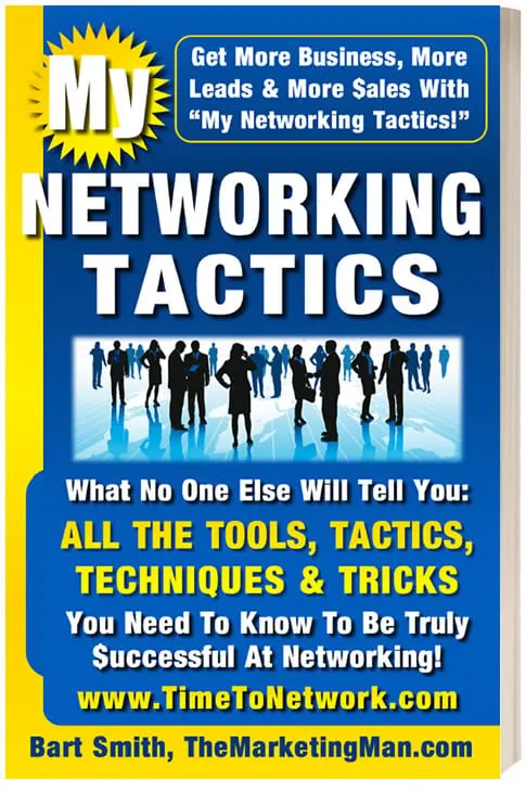 My Networking Tactics by Bart Smith