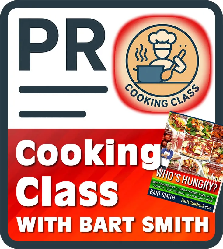 Press Release For Learn How To Cook Like Bart & Make His World Famous Party Beverages Class with Bart Smith
