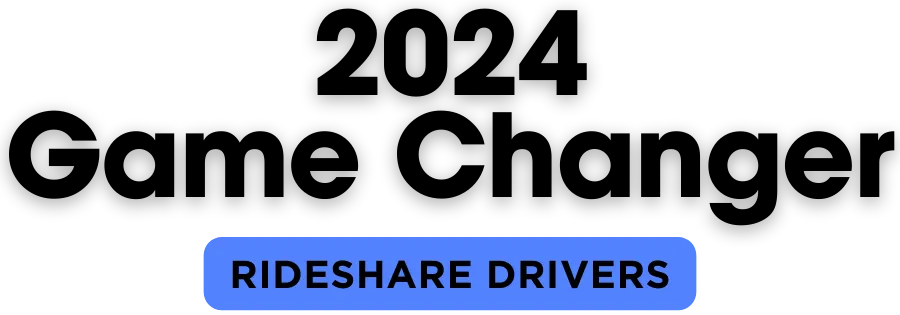 2024 Game Changer for Uber and Lyft Rideshare Drivers