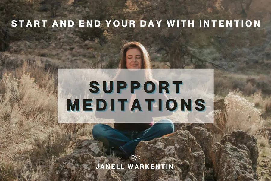 Support Meditations
