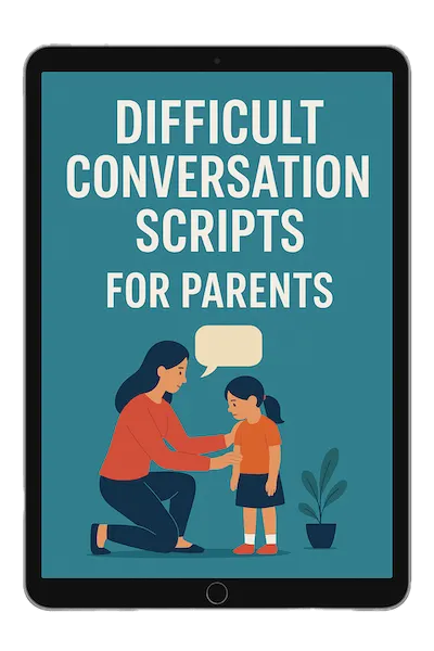 Difficult Conversation Scripts for Parents Bonus