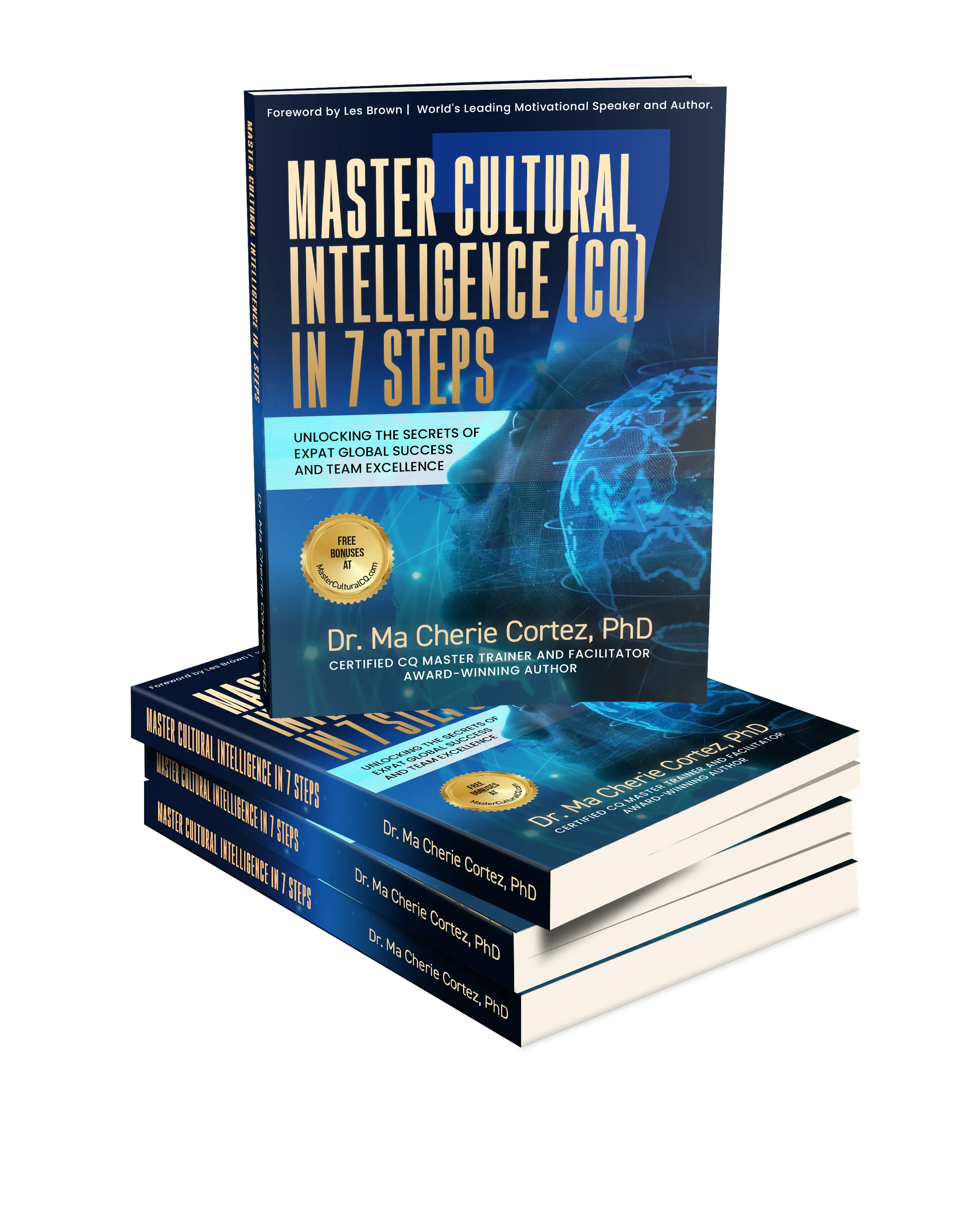 Master Cultural Intelligence in 7 Steps Unlocking Global Expat Success and Team Excellence by Dr. Ma Cherie Cortez. Grounded in academic research yet rich with practical applications, Dr. Cortez's book equips you with the tools to turn cultural diversity into your strategic advantage. Through real-life examples, interactive exercises, and a focus on empathy and inclusion, this book is your blueprint to fostering effective cross-cultural relationships and leading with cultural intelligence in any global setting.