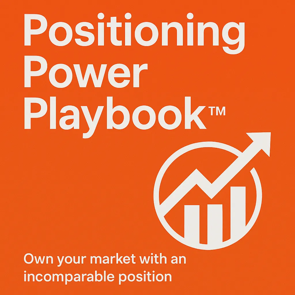 Positioning Power Playbook™