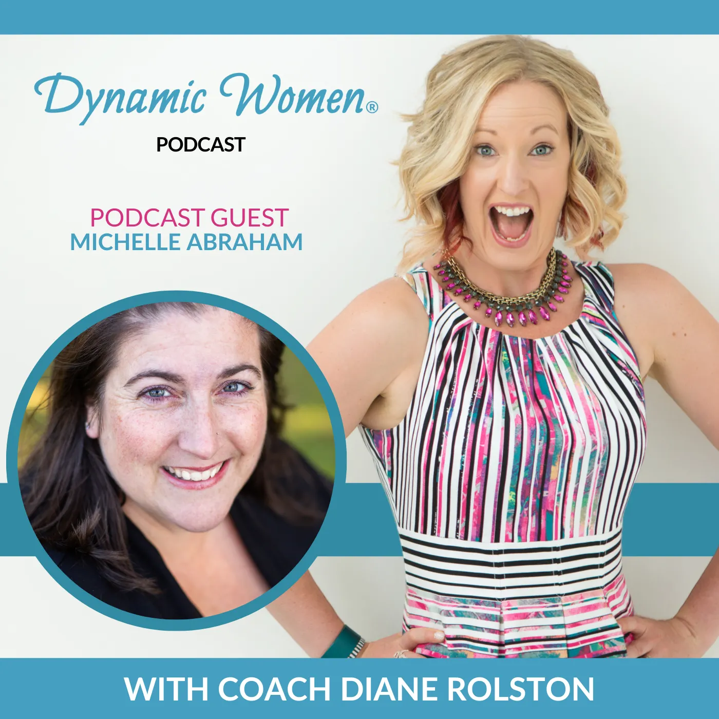 DW124 episode cover with guest Michelle Abraham