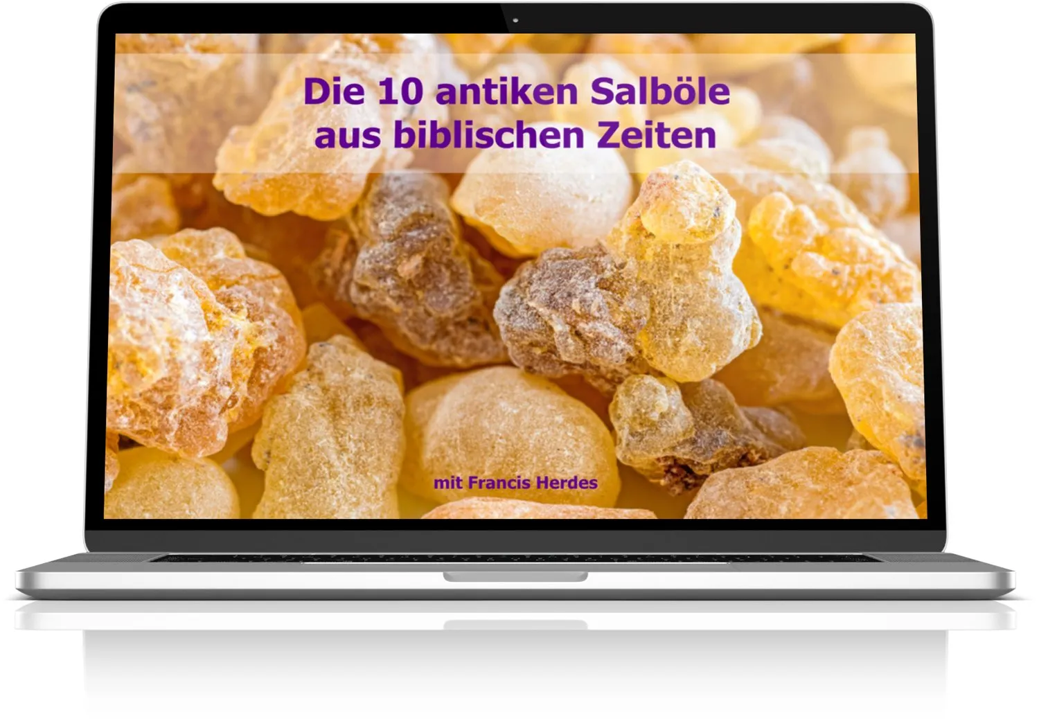 Die 10 antiken Salböle aus biblischen Zeiten