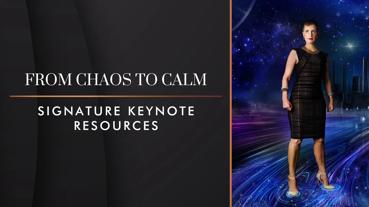 From Chaos to Calm Audience Resources