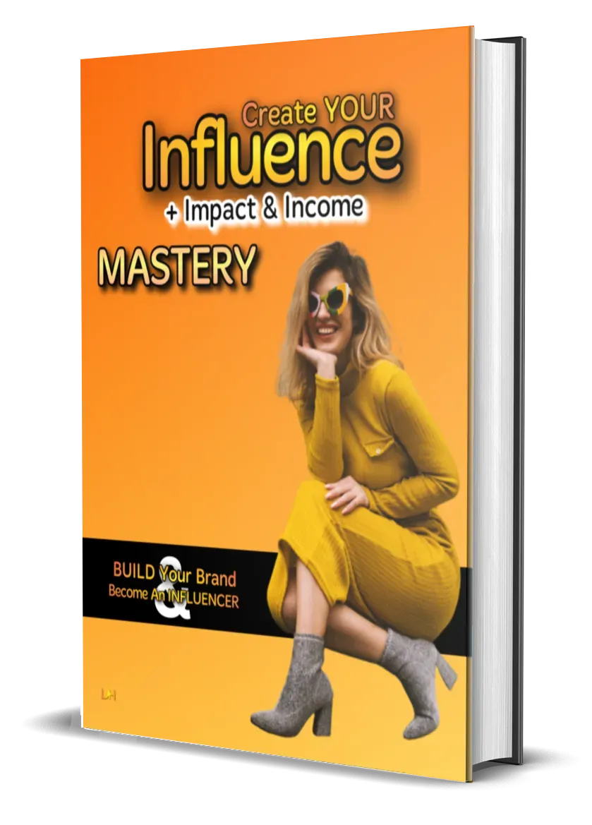 Create Your Influence Mastery