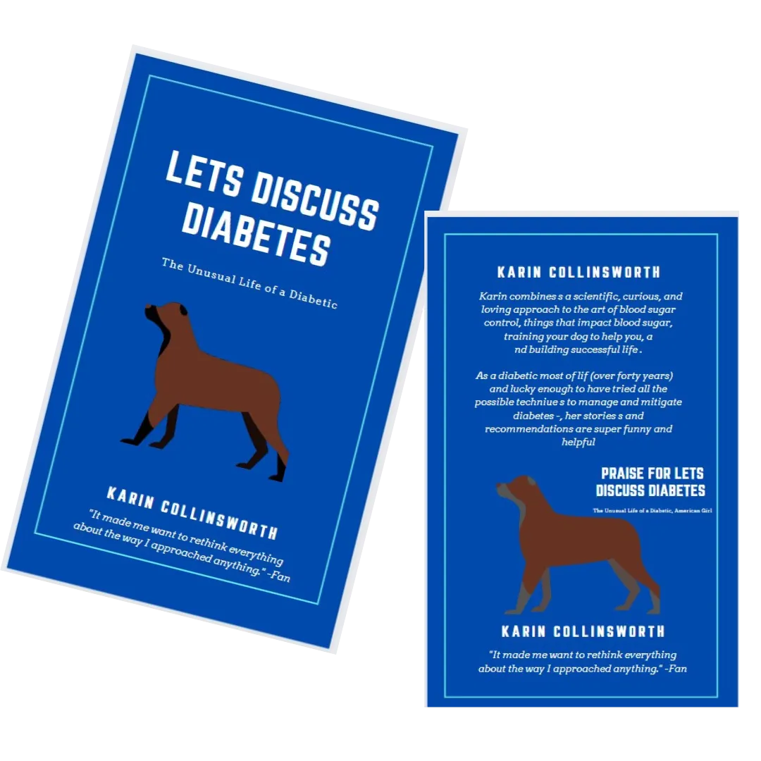 A chapter of my book of essays, Let's Discuss Diabetes with Dogs
