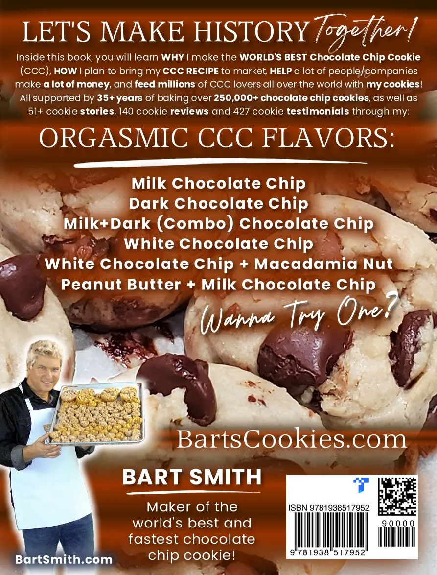 Why I Make The Best Chocolate Chip Cookie! Wanna Try One Or Do You Want The Recipe? by Bart Smith