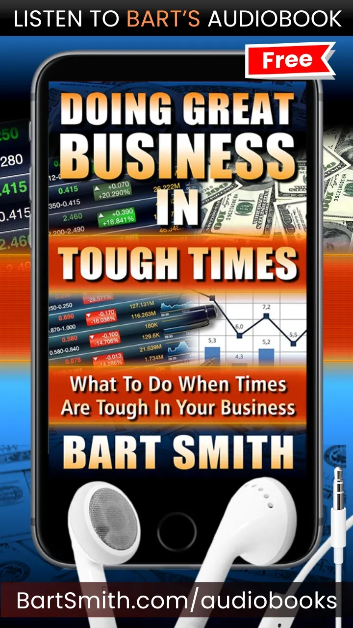 Press Release For Doing Great Business In Tough Times Audiobook by Bart Smith