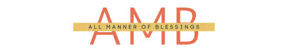 All Manner of Blessings