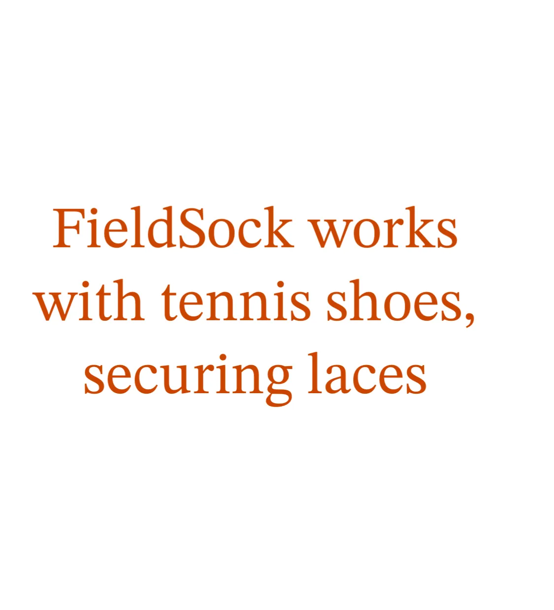 fieldsock works with tennishoes