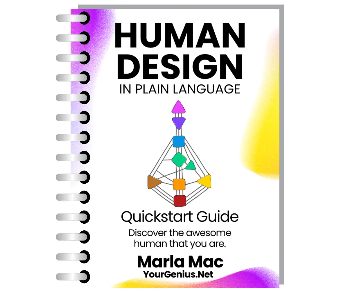 Human Design Quickstart Guide by Marla Mac