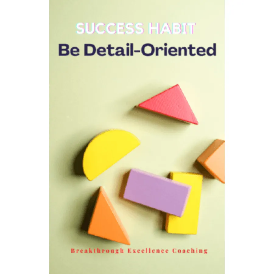 Success Habit - Be Detail Oriented - Worksheet