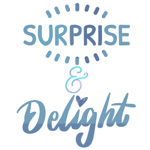 Surprise and Delight