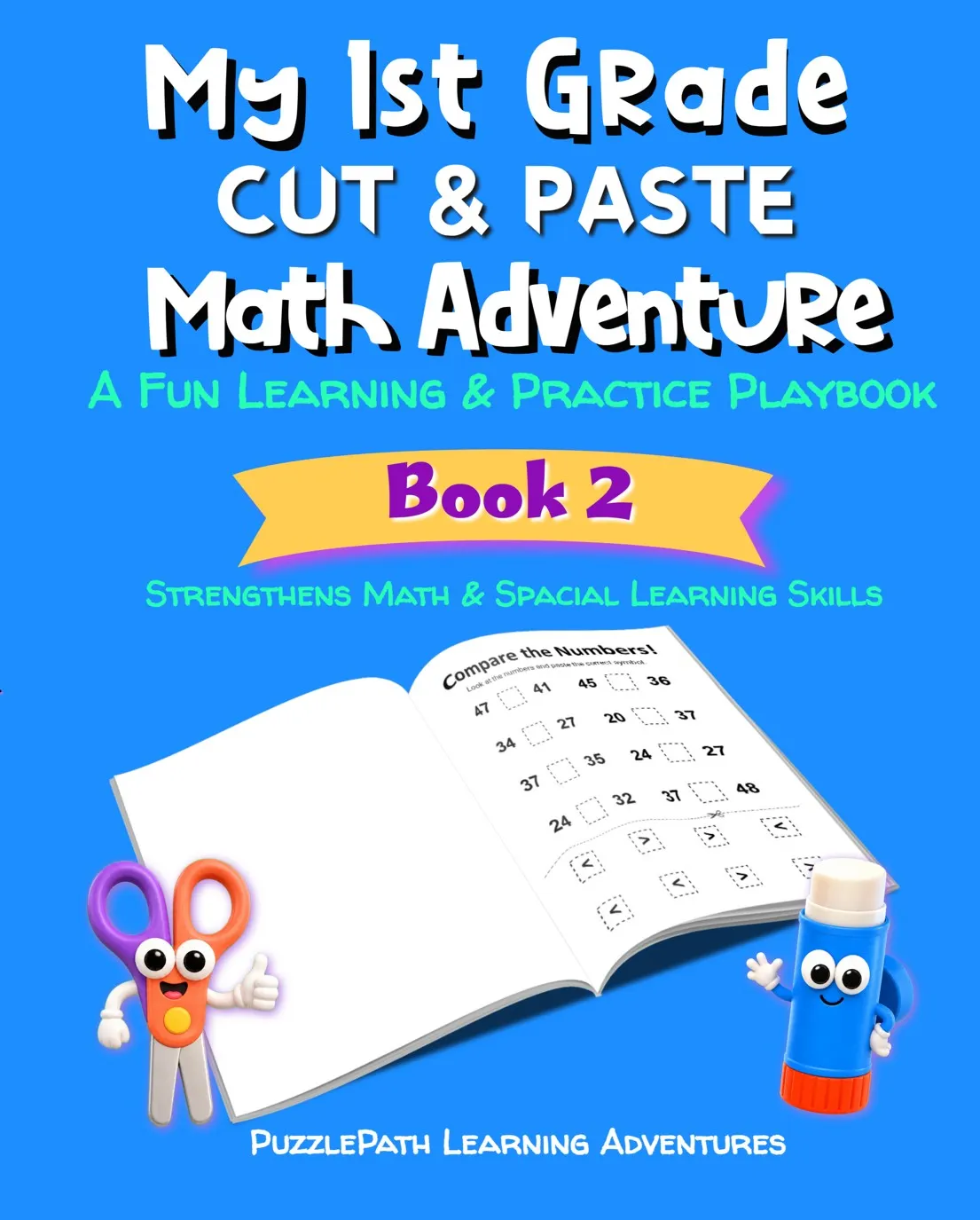 My 1st Grade Cut & Paste Math Adventure: A Fun Learning & Practice Playbook, Book 2 cover