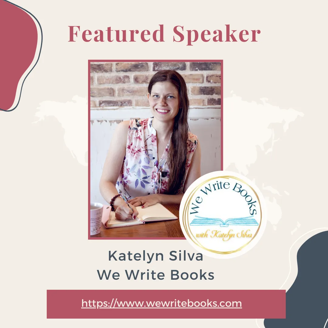I AM MOM Featured Speaker Katelyn Silva - We Write Books