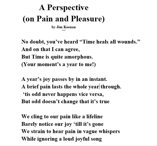 A Perspective on Pain and Pleasure: An Original Poem by Jim Keenan Poet With A Point