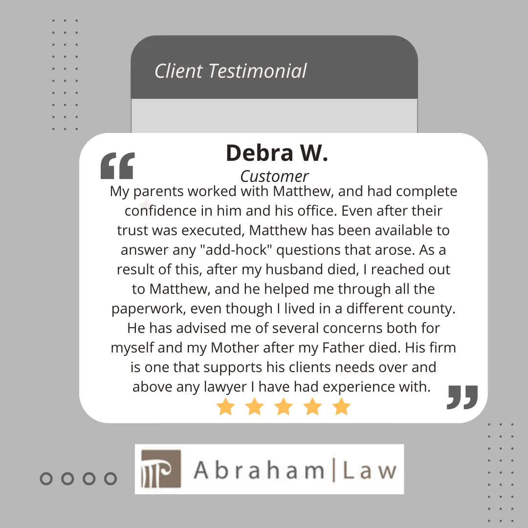 testimonial abraham law estate planner