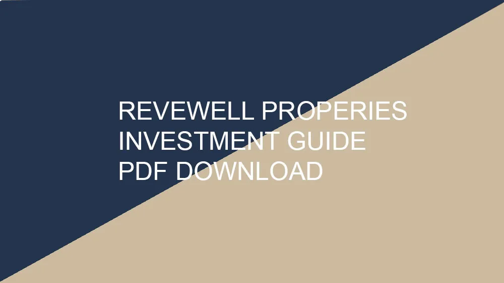 Revewell property guide