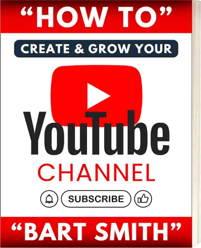 PR: How To Create & Grow Your YouTube Channel by Bart Smith