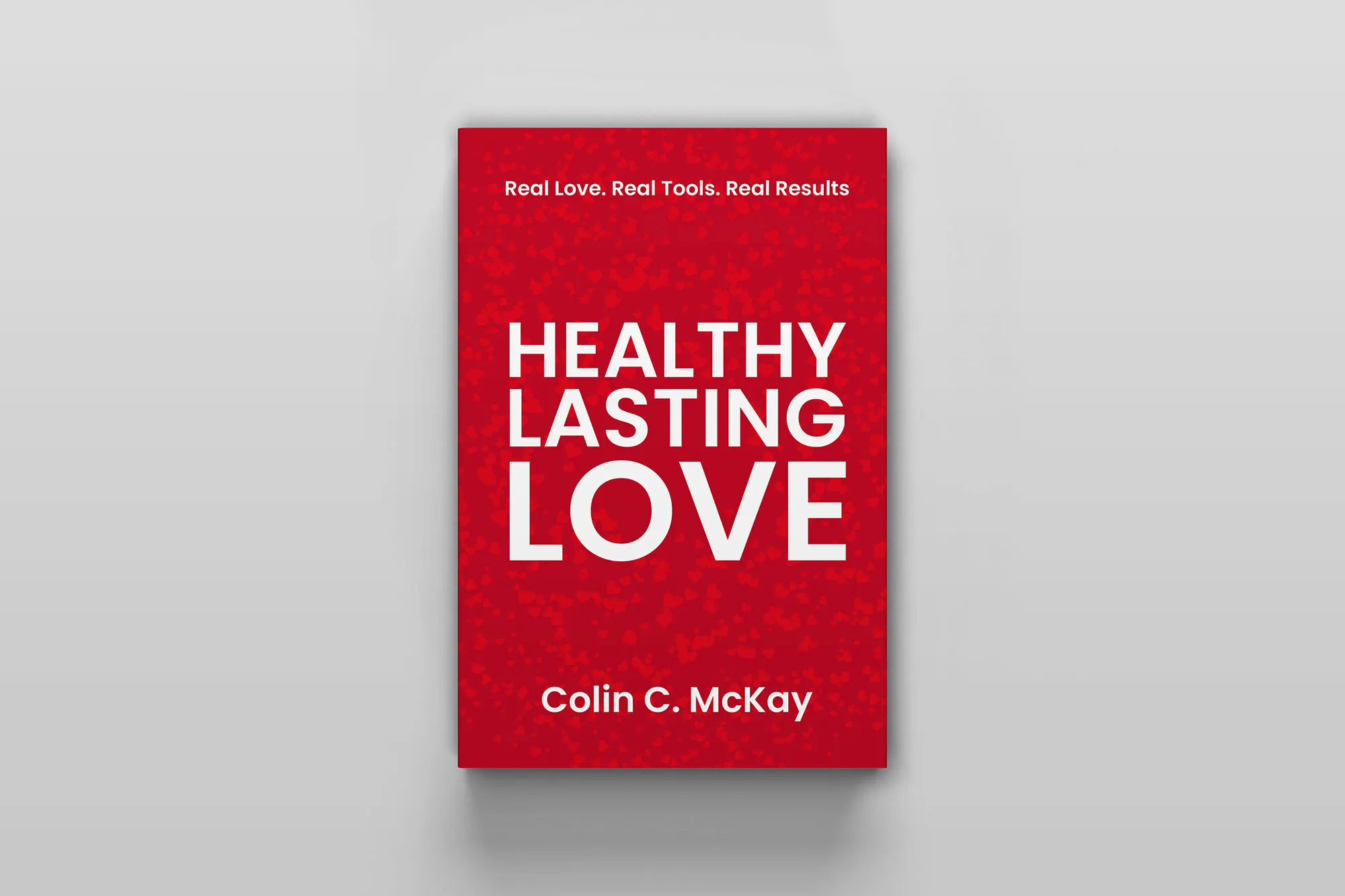 Real Love Real Tools Real Results