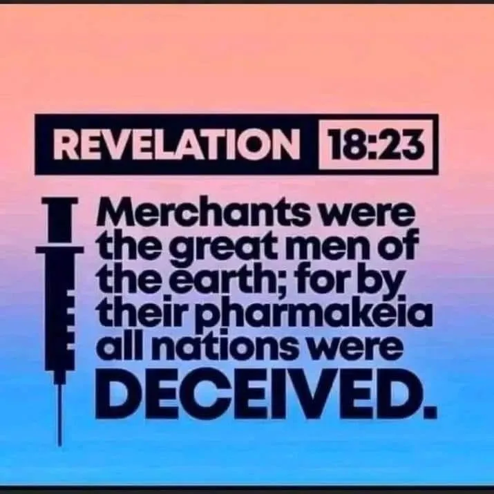 A poster with the words revelation 12:3 merchants were the great earth men of their pharmakeia nations were deceived.