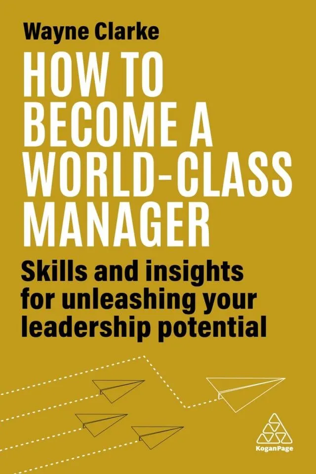 How to become a world class manager book