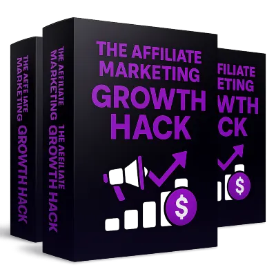 The Affiliate Marketing Growth Hack