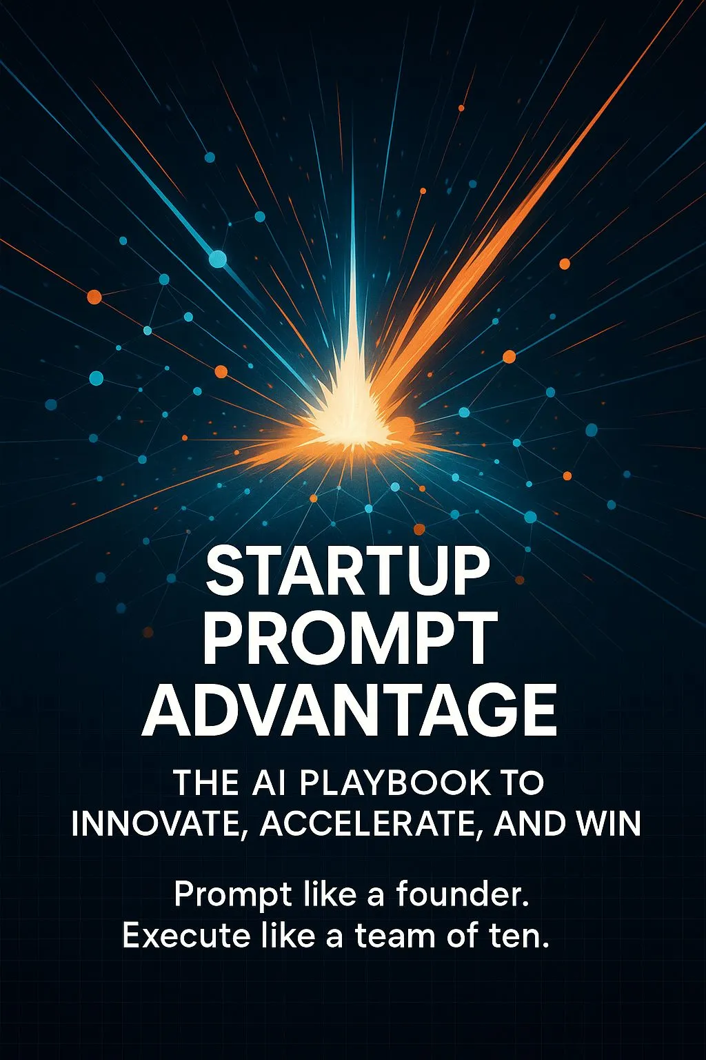 Startup Prompt Advantage