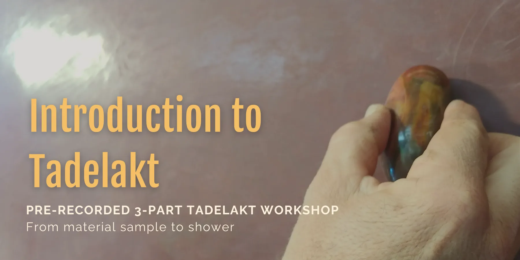 How to make polished Tadelakt for wet areas