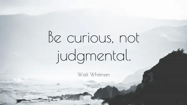 Be Curious