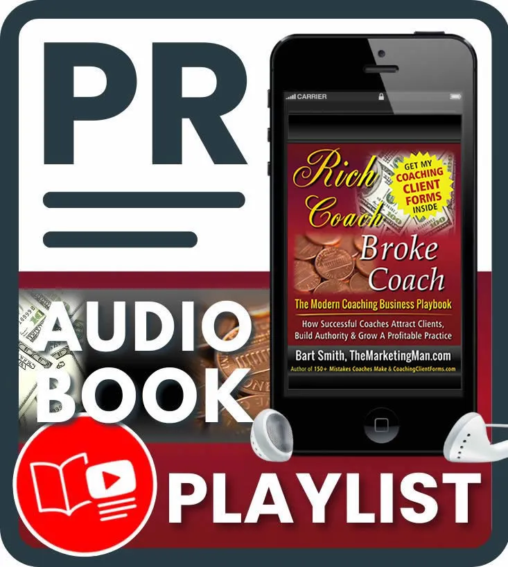 Press Release For Rich Coach Broke Coach Audiobook Playlist on YouTube by Bart Smith