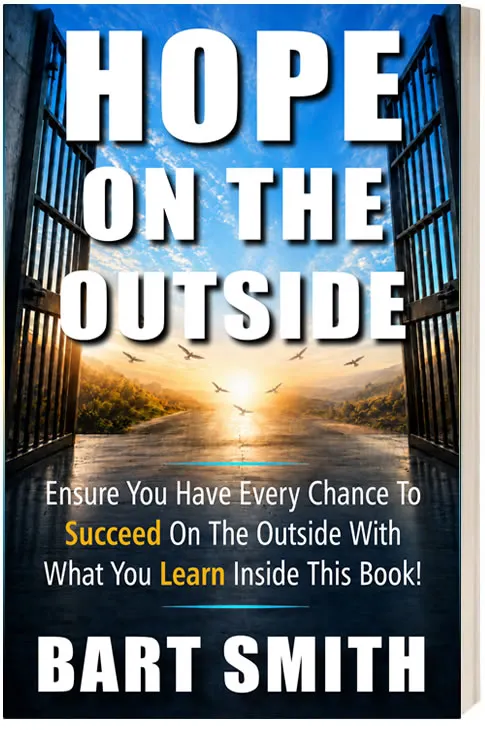 Hope On The Outside by Bart Smith