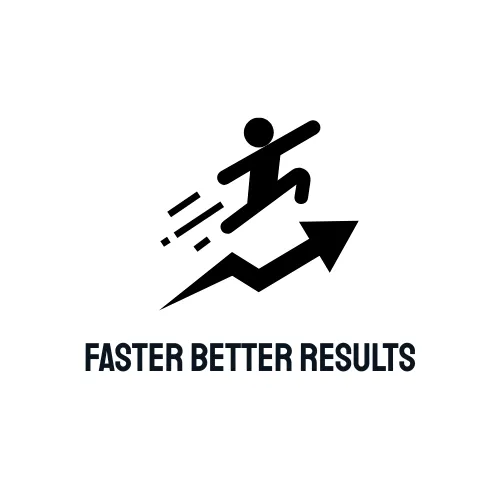 Faster Better Results