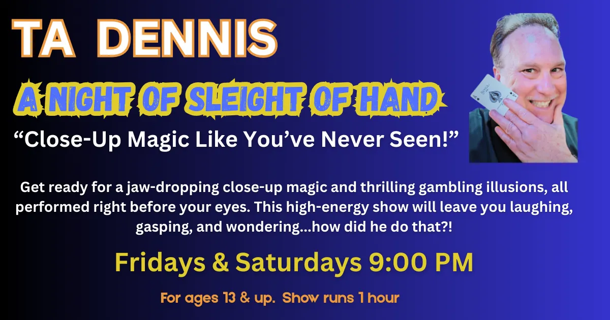 Denny's Magic Showroom