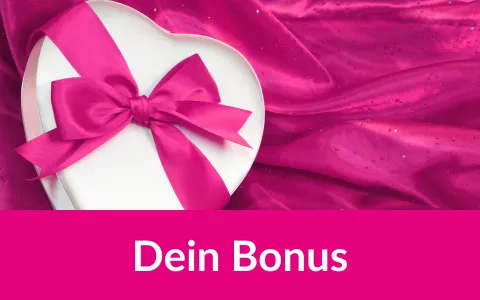 Dein Bonus