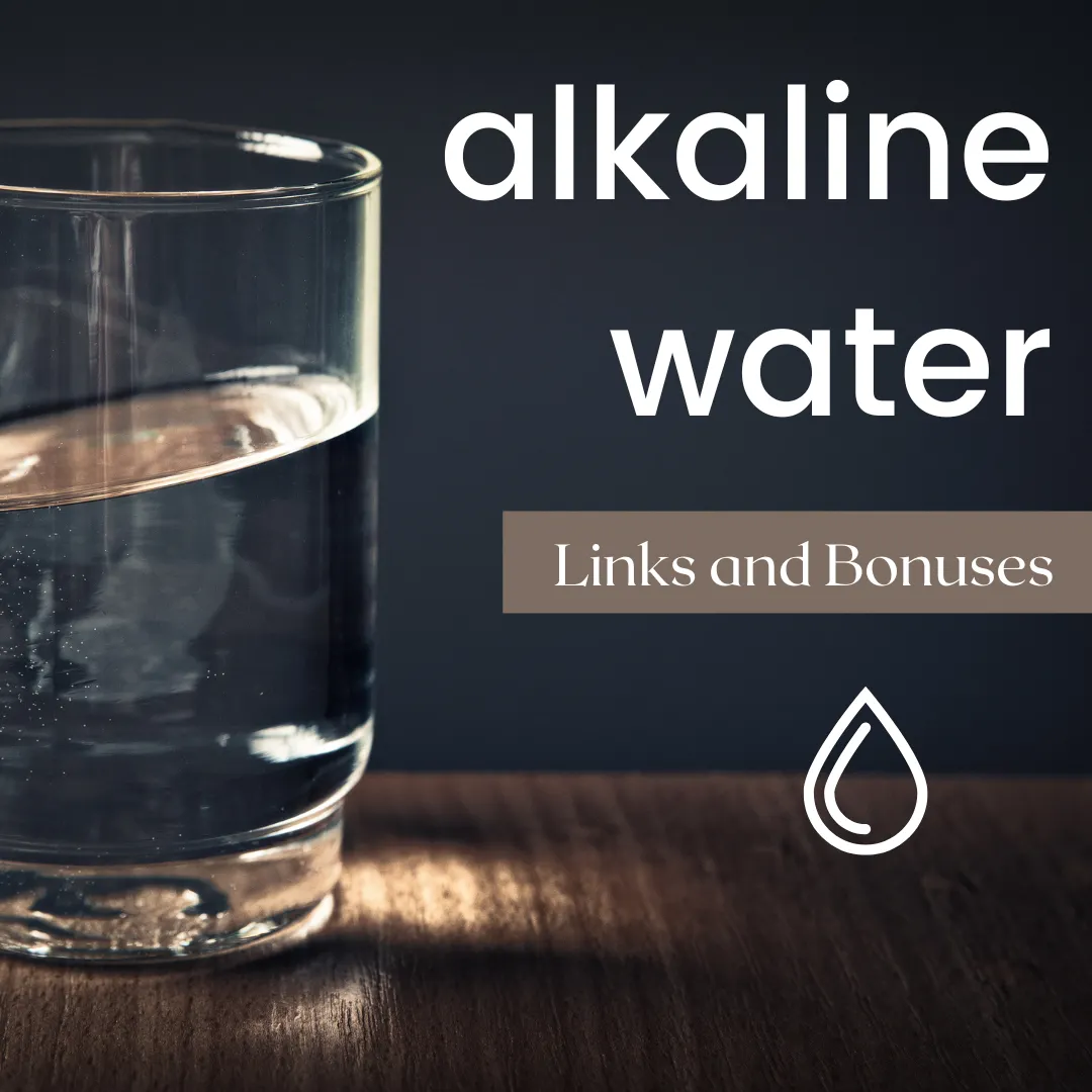 Elegant image displaying a glass of alkaline water on a dark wood surface with the text 'alkaline water' prominently above and 'Links and Bonuses' below in a lighter font. A water droplet icon accents the message, suggesting the healthful and value-added theme associated with alkaline water offerings.