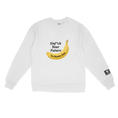 Banana Zone Unf*ck your future light sweatshirt