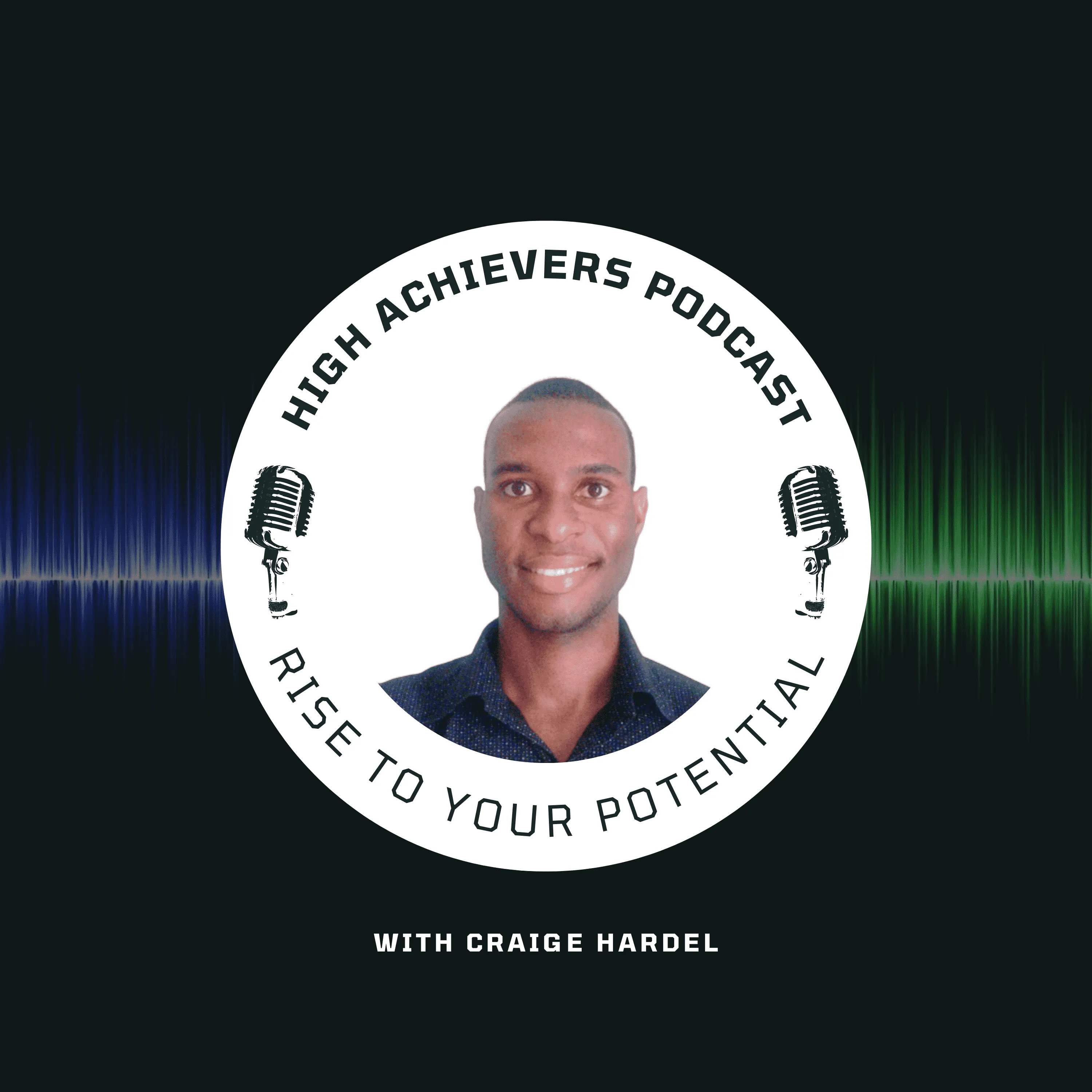 High Achiever's Podcast
