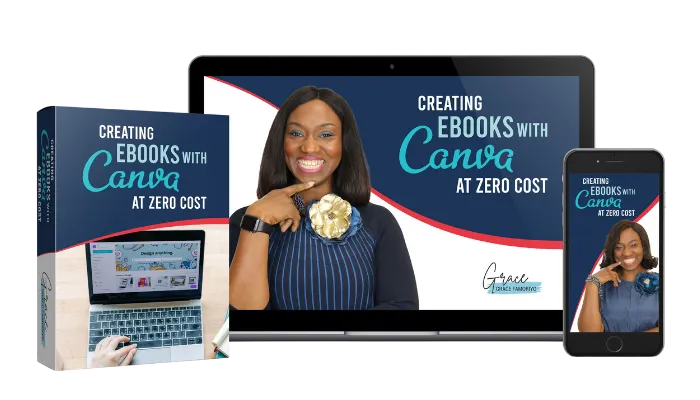 Creating eBooks Wth Canva - Grace Gladys Famoriyo